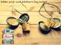 DIY Mother’s Day locket • Mike Adamick