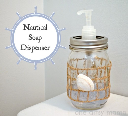 DIY Nautical Soap Dispenser: One Artsy Mama